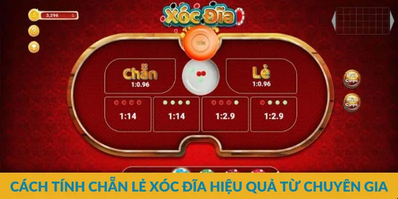 Cách tính chẵn lẻ xóc đĩa hiệu quả từ chuyên gia