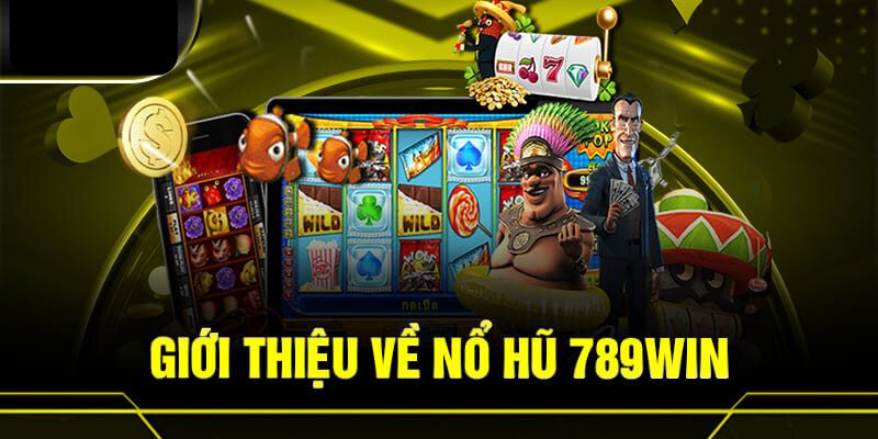 Giới thiệu ngắn về nổ hũ là gì